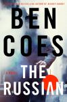 THE RUSSIAN by Ben Coes